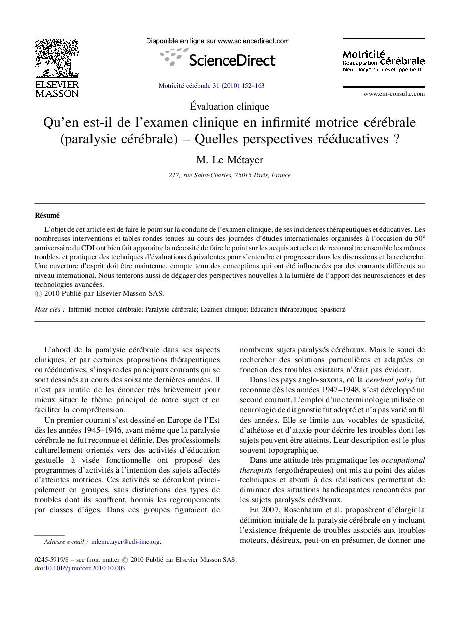 Qu'en est-il de l'examen clinique en infirmité motrice cérébrale (paralysie cérébrale)Â -Â Quelles perspectives rééducativesÂ ?