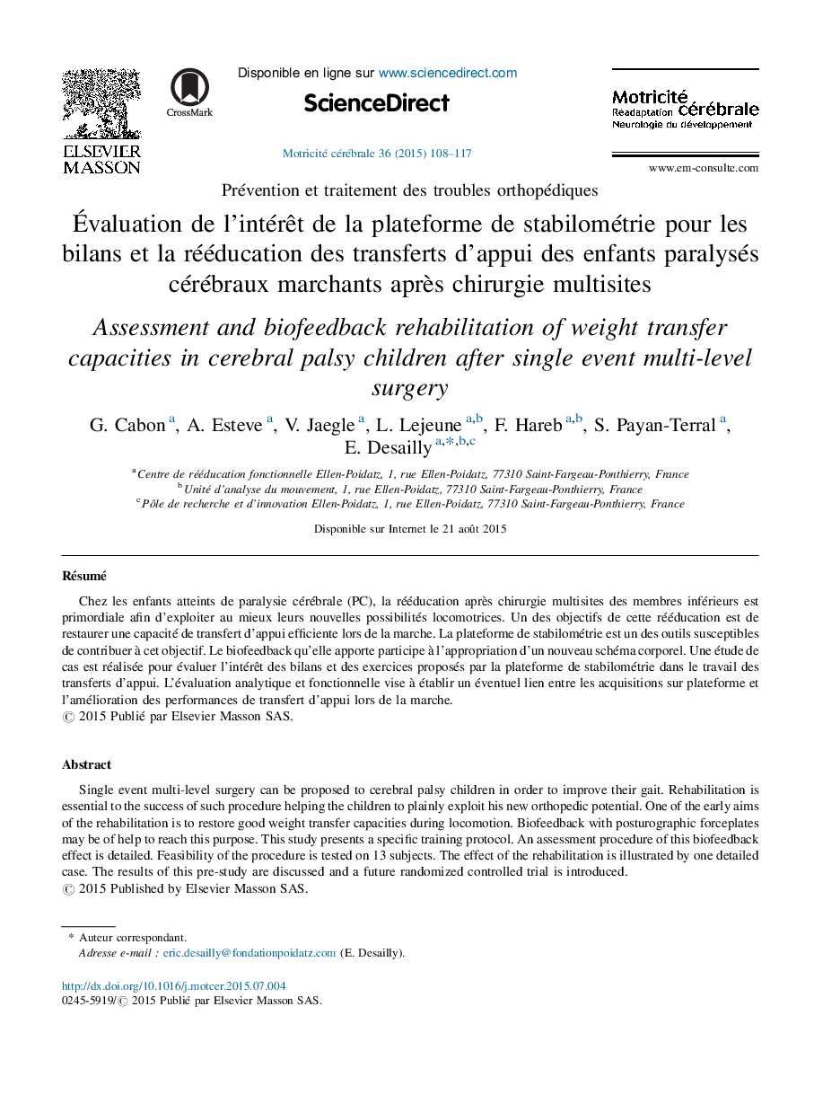 Ãvaluation de l'intérÃªt de la plateforme de stabilométrie pour les bilans et la rééducation des transferts d'appui des enfants paralysés cérébraux marchants aprÃ¨s chirurgie multisites