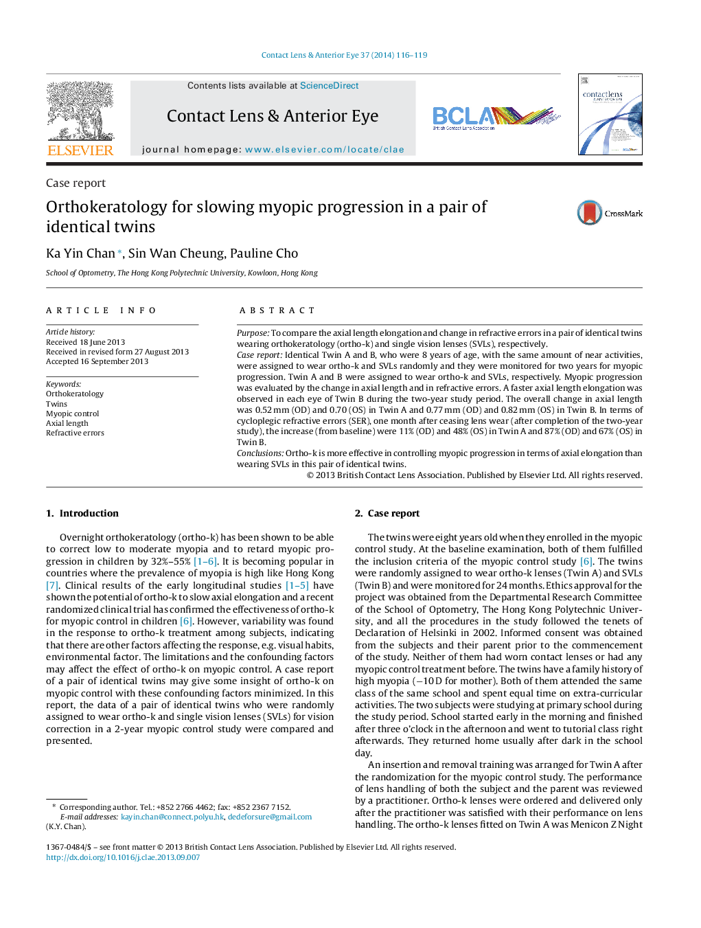 Orthokeratology for slowing myopic progression in a pair of identical twins