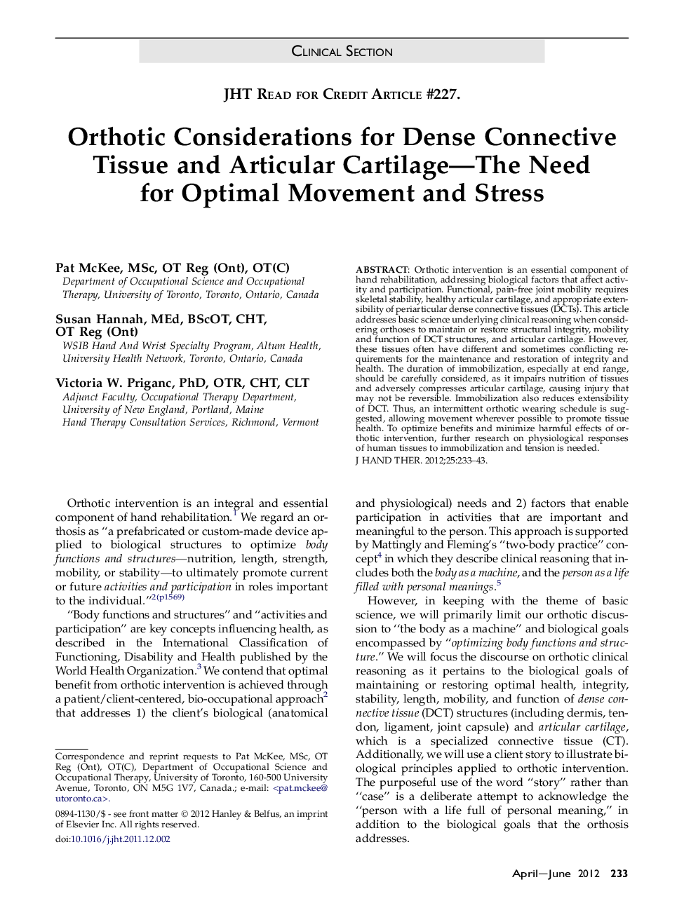 Orthotic Considerations for Dense Connective Tissue and Articular Cartilage—The Need for Optimal Movement and Stress