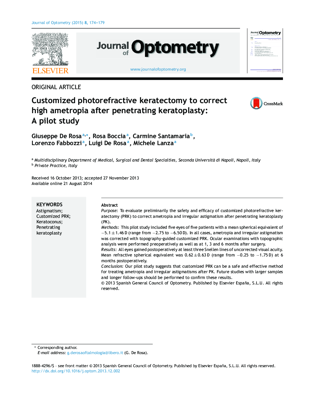 Customized photorefractive keratectomy to correct high ametropia after penetrating keratoplasty: A pilot study