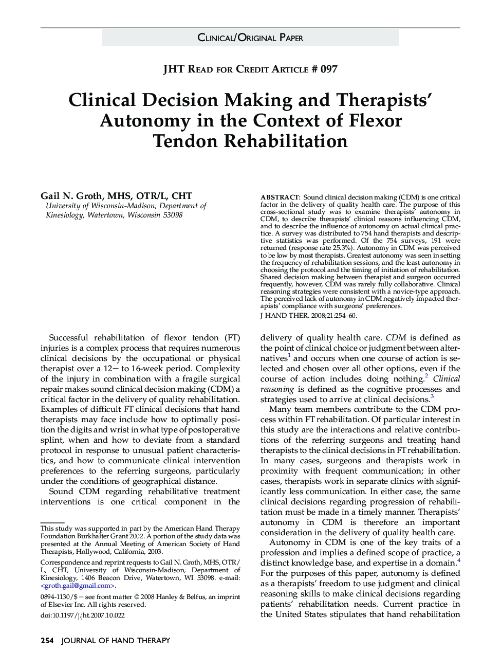 Clinical Decision Making and Therapists' Autonomy in the Context of Flexor Tendon Rehabilitation 