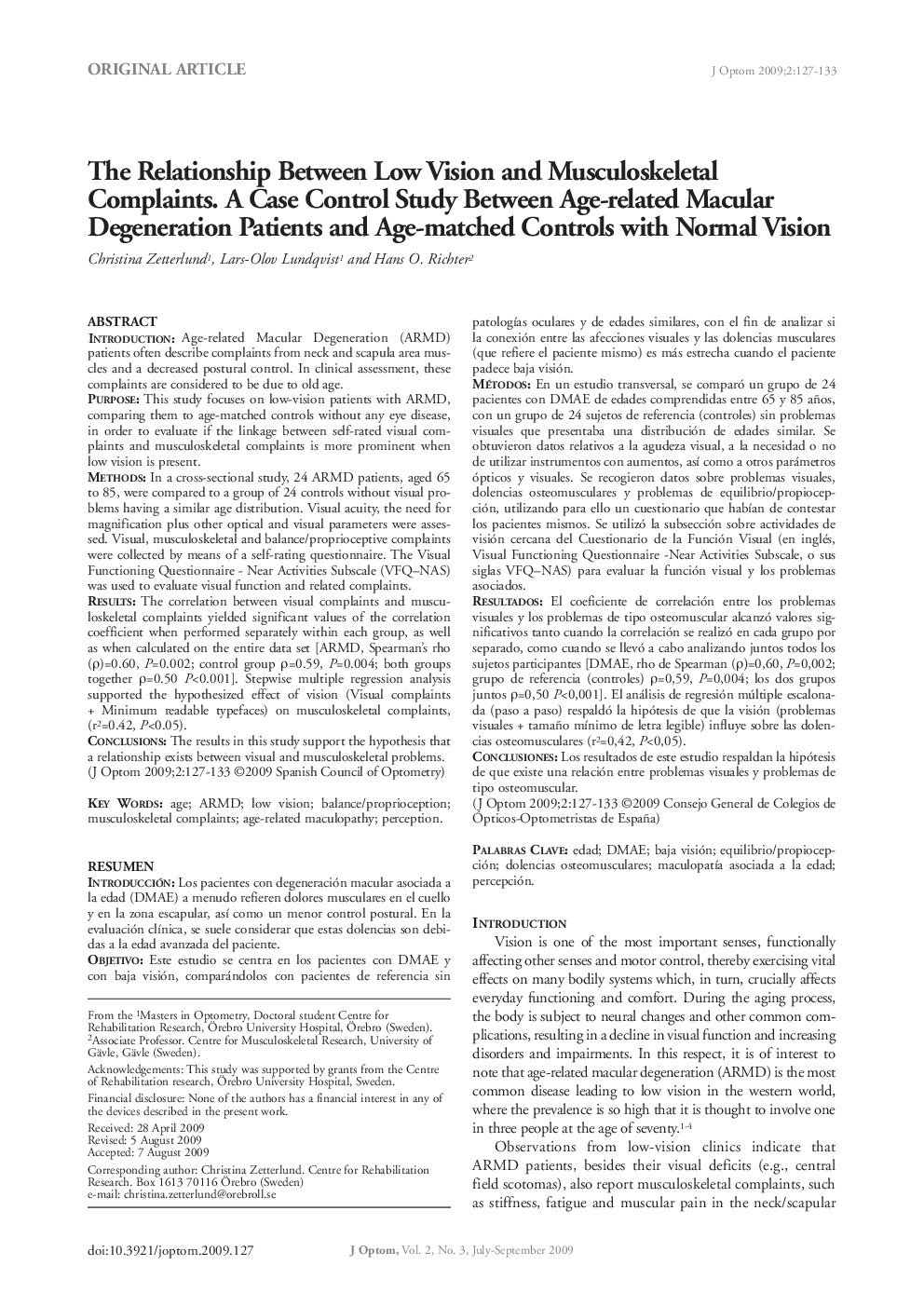 The Relationship Between Low Vision and Musculoskeletal Complaints. A Case Control Study Between Age-related Macular Degeneration Patients and Age-matched Controls with Normal Vision