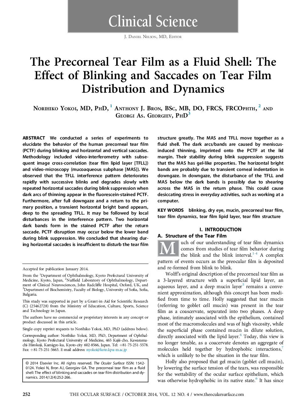 The Precorneal Tear Film as a Fluid Shell: The Effect of Blinking and Saccades on Tear Film Distribution and Dynamics 