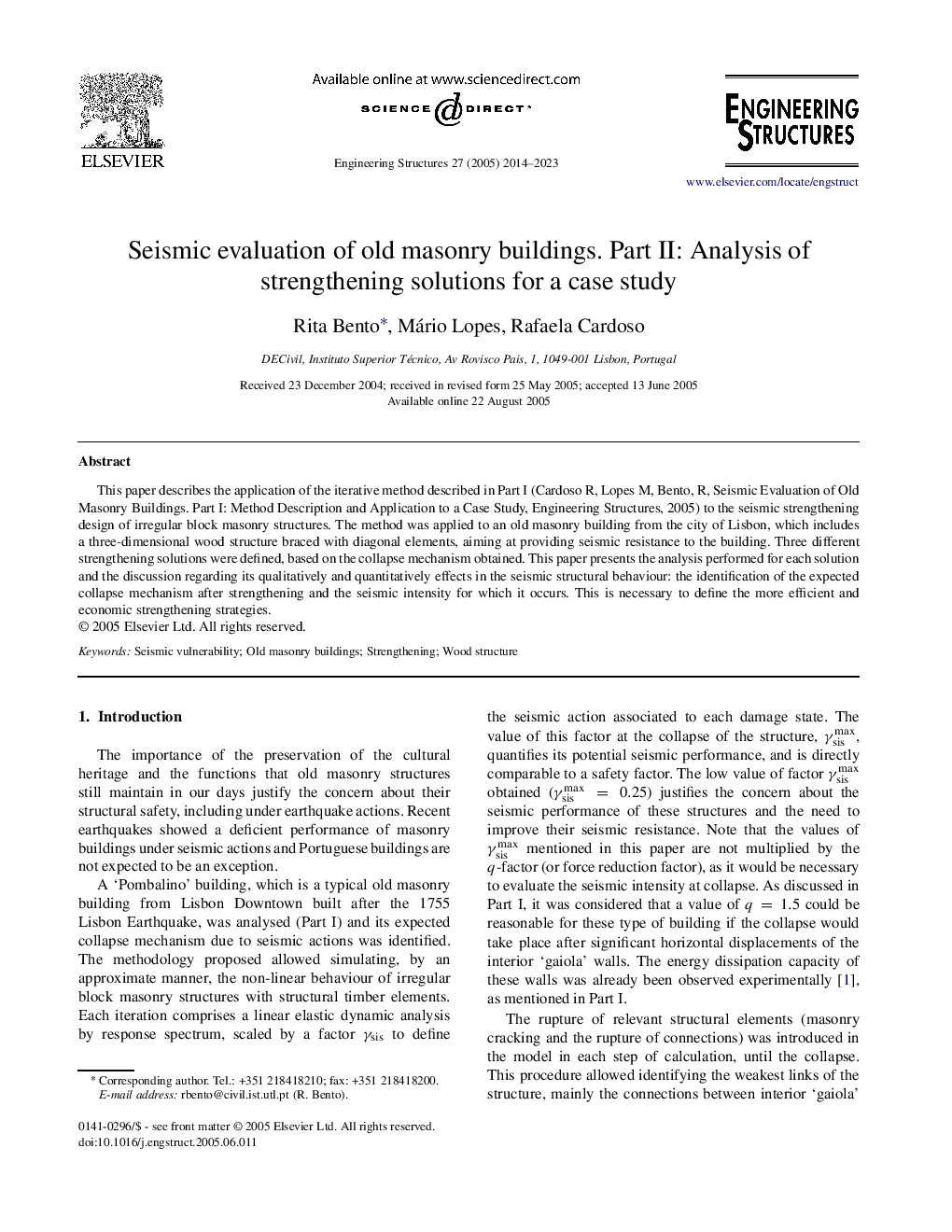 Seismic evaluation of old masonry buildings. Part II: Analysis of strengthening solutions for a case study