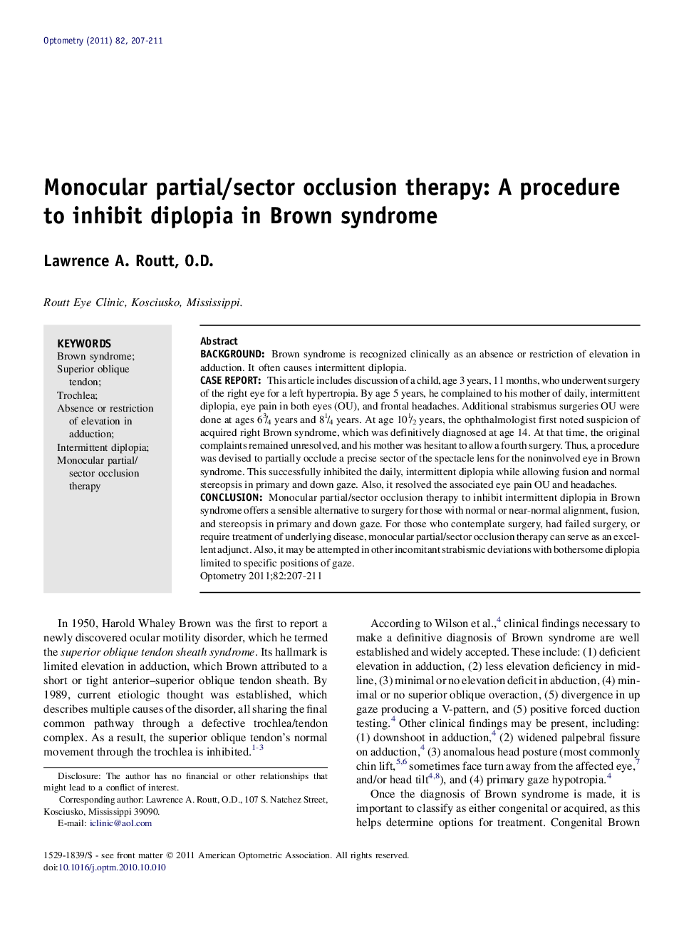 Monocular partial/sector occlusion therapy: A procedure to inhibit diplopia in Brown syndrome 