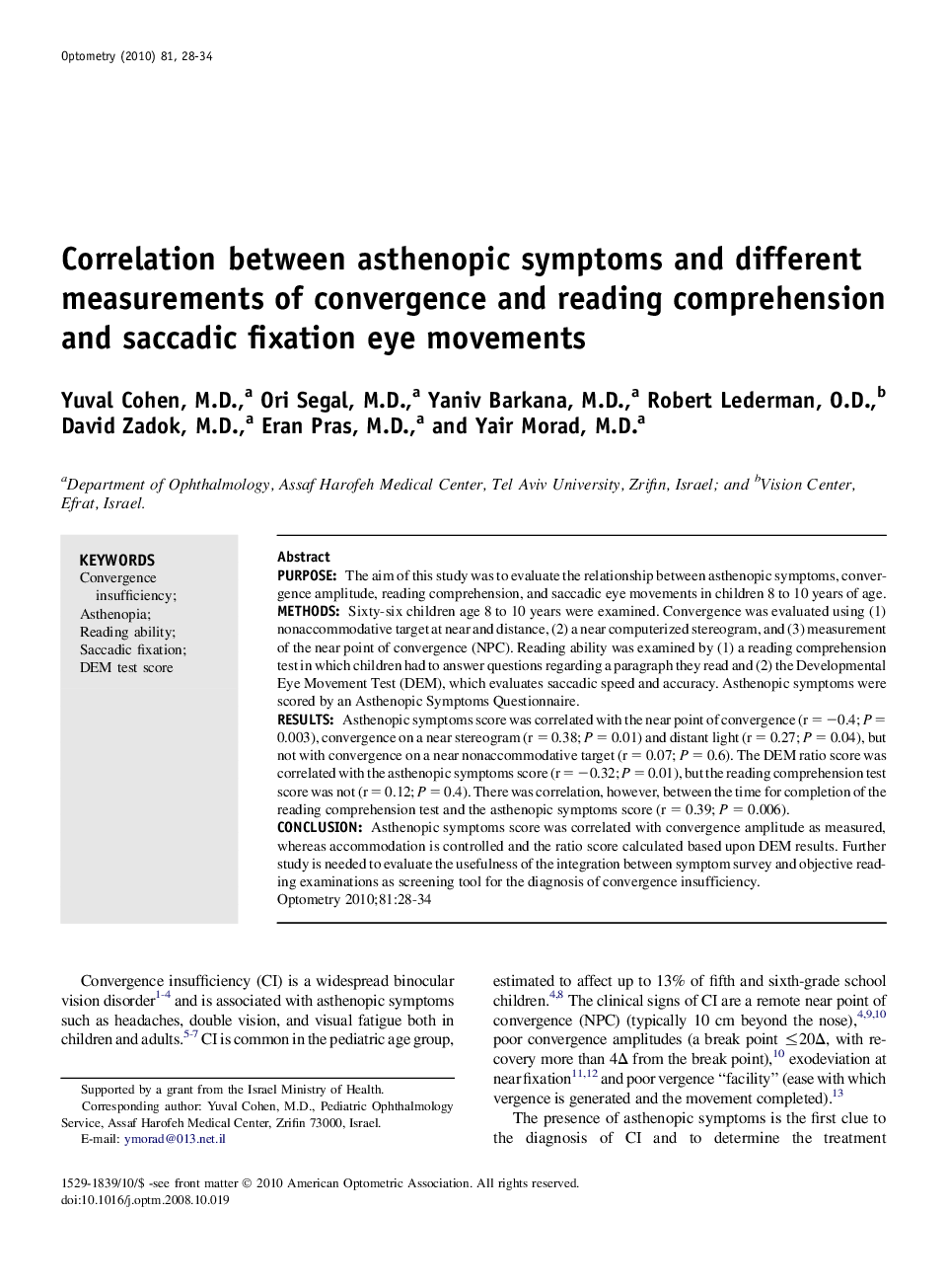 Correlation between asthenopic symptoms and different measurements of convergence and reading comprehension and saccadic fixation eye movements 