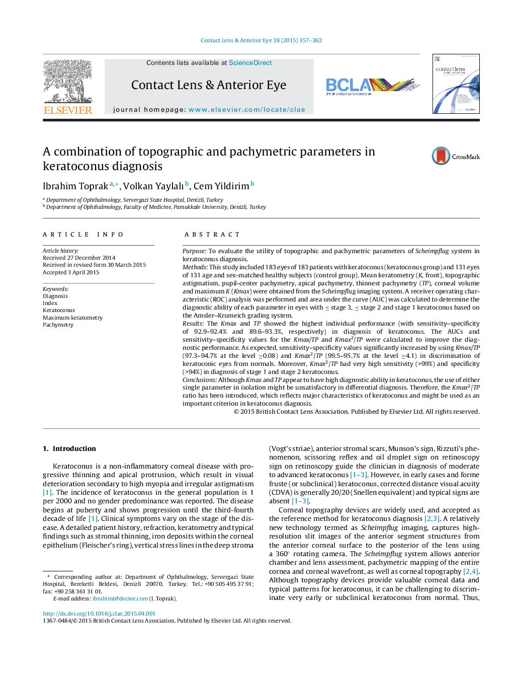 A combination of topographic and pachymetric parameters in keratoconus diagnosis