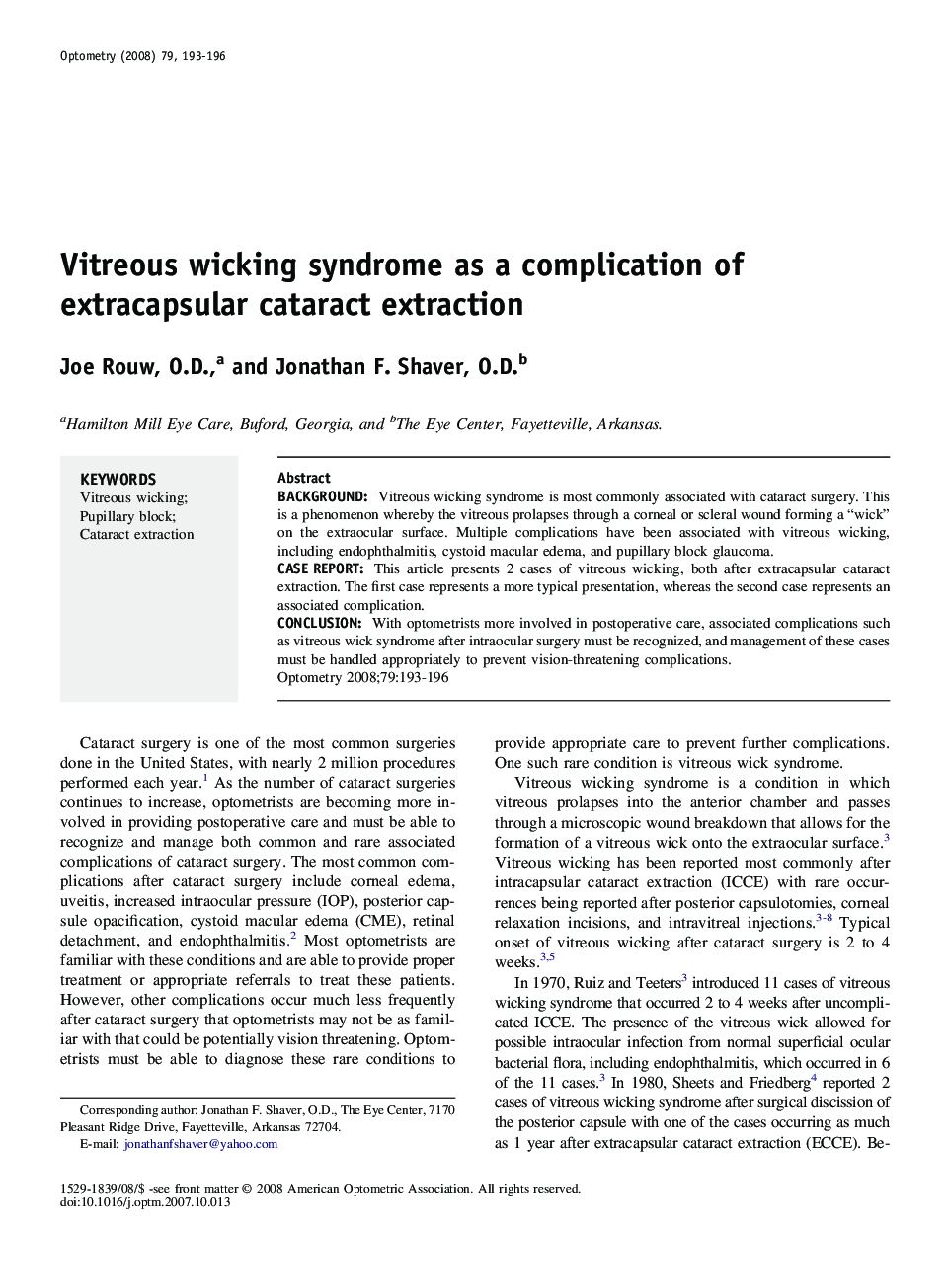 Vitreous wicking syndrome as a complication of extracapsular cataract extraction