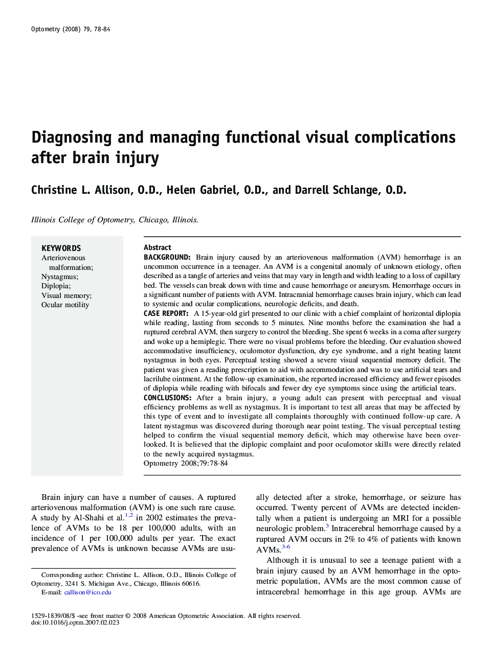 Diagnosing and managing functional visual complications after brain injury