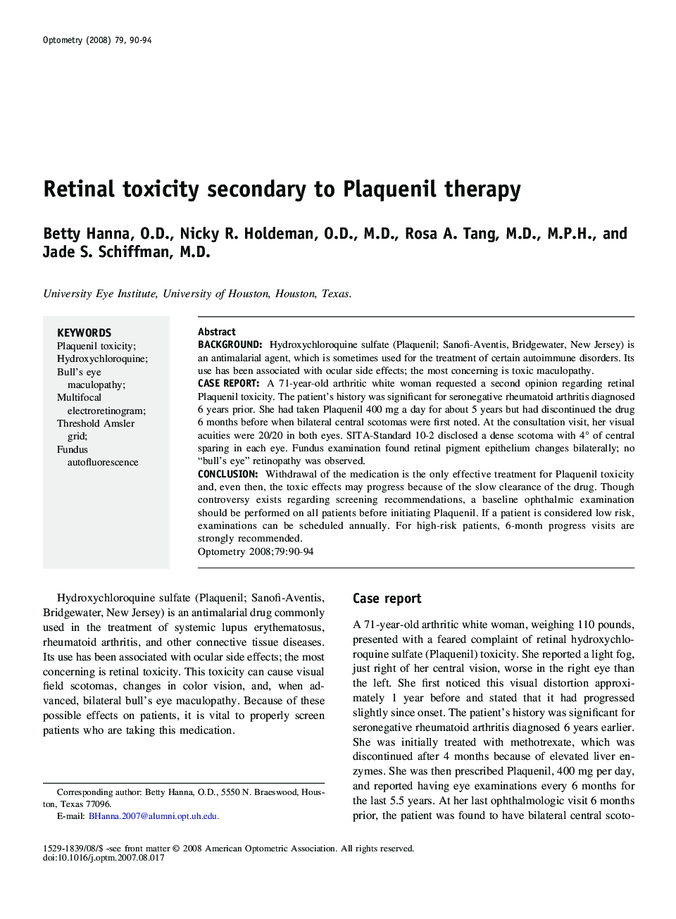 Retinal toxicity secondary to Plaquenil therapy