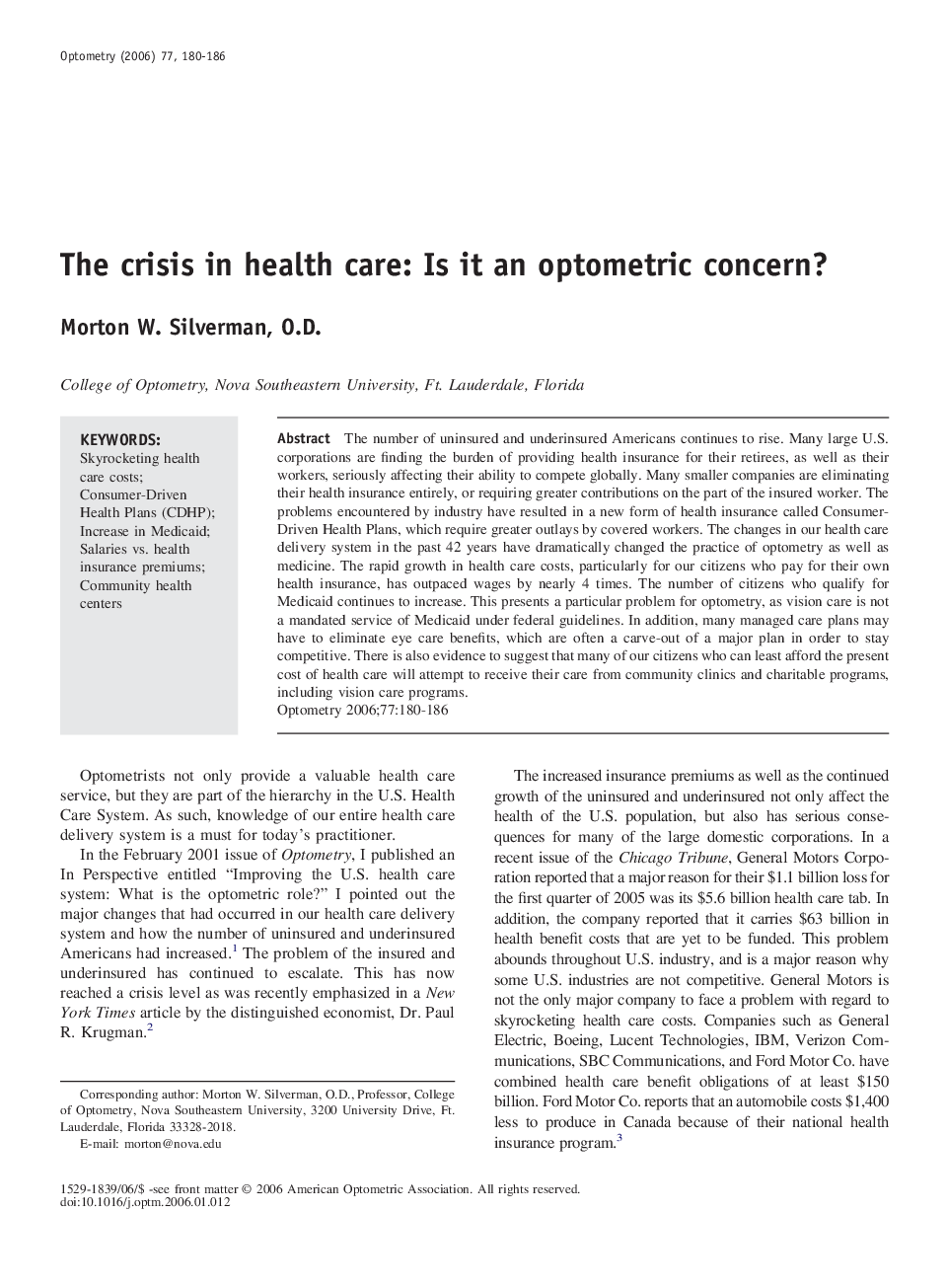 The crisis in health care: Is it an optometric concern?