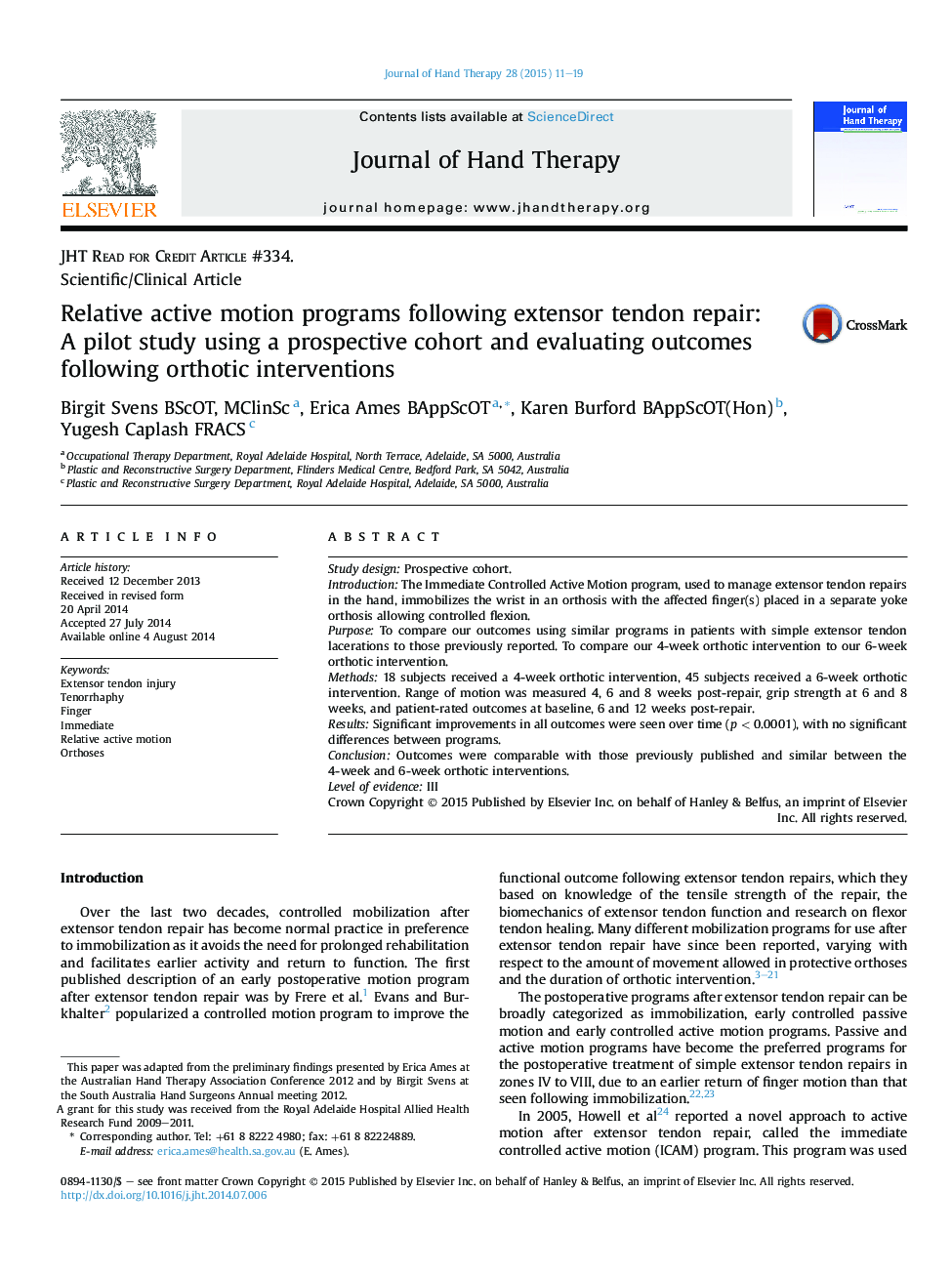 Relative active motion programs following extensor tendon repair: A pilot study using a prospective cohort and evaluating outcomes following orthotic interventions 