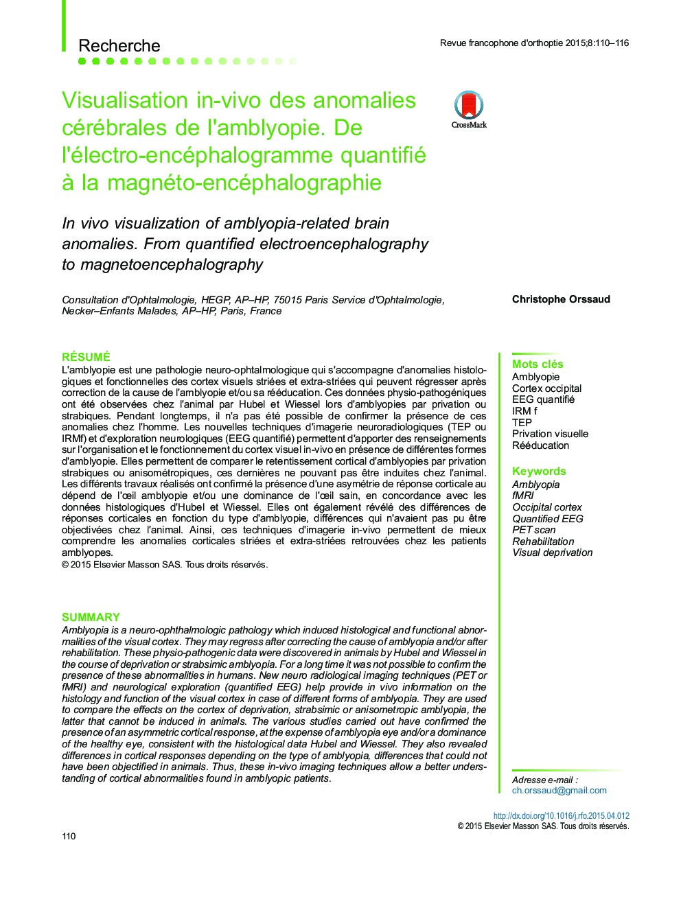 Visualisation in-vivo des anomalies cérébrales de l'amblyopie. De l'électro-encéphalogramme quantifié Ã  la magnéto-encéphalographie