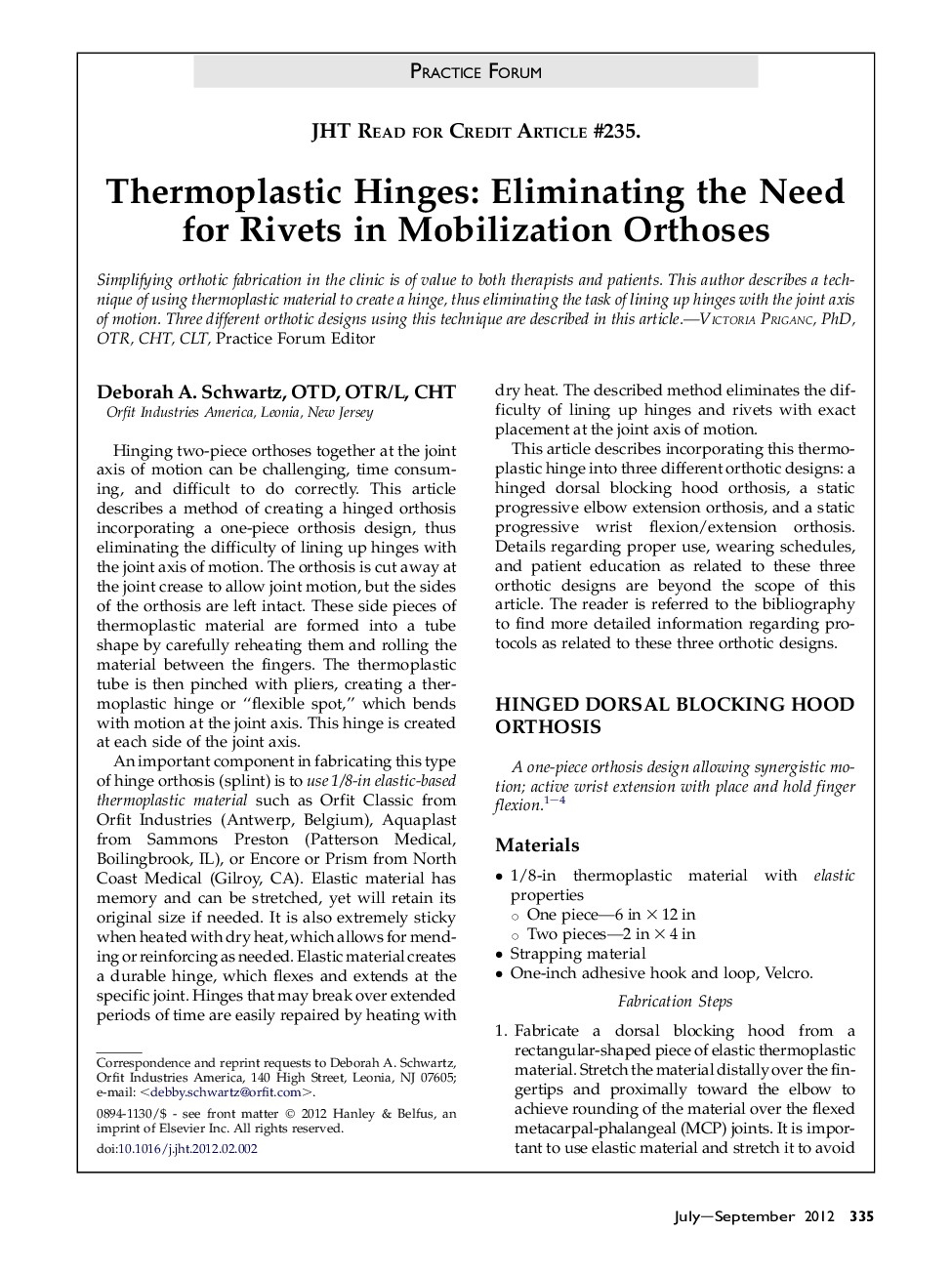 Thermoplastic Hinges: Eliminating the Need for Rivets in Mobilization Orthoses