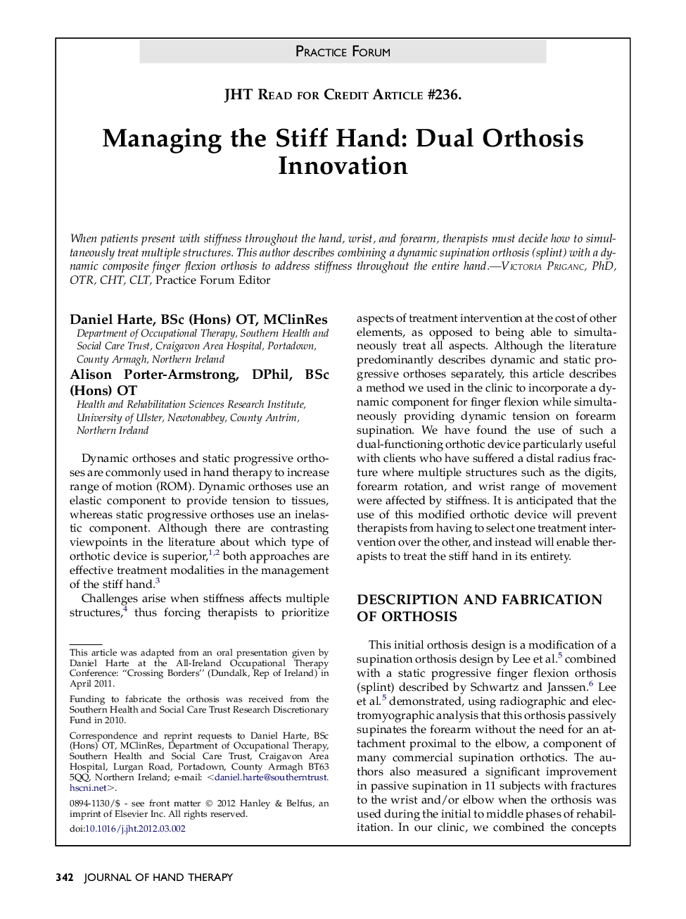 Managing the Stiff Hand: Dual Orthosis Innovation 