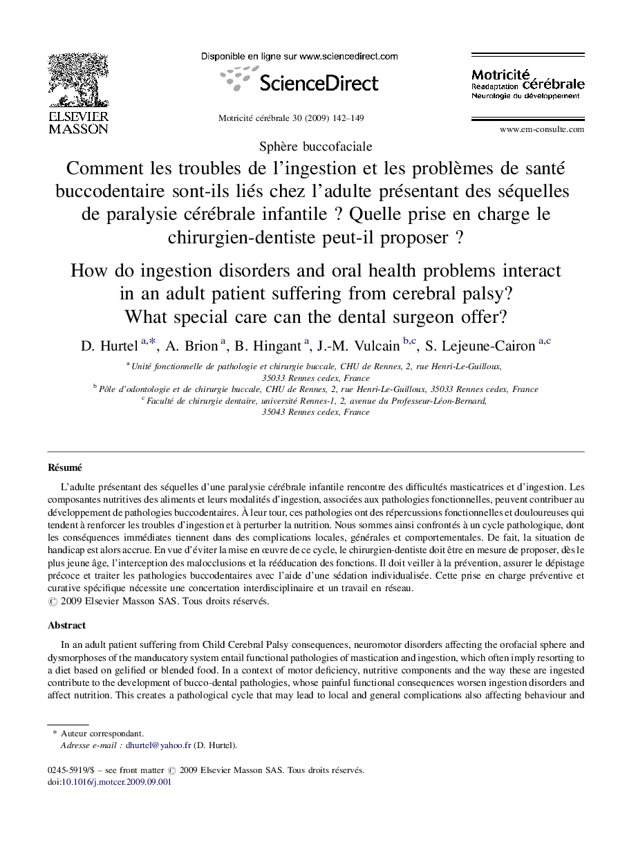 Comment les troubles de l'ingestion et les problÃ¨mes de santé buccodentaire sont-ilsÂ liés chez l'adulte présentant des séquelles de paralysie cérébrale infantileÂ ? Quelle prise en charge le chirurgien-dentiste peut-il proposerÂ ?