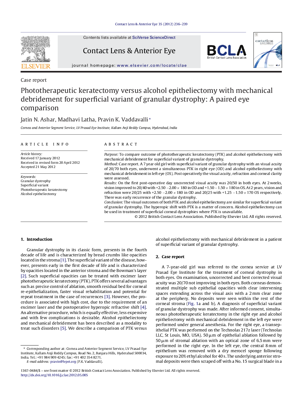 Phototherapeutic keratectomy versus alcohol epitheliectomy with mechanical debridement for superficial variant of granular dystrophy: A paired eye comparison