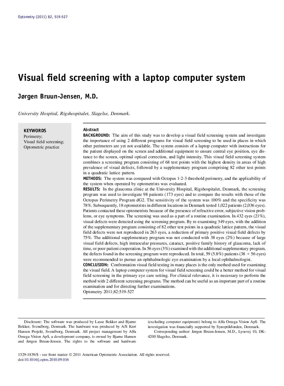 Visual field screening with a laptop computer system 