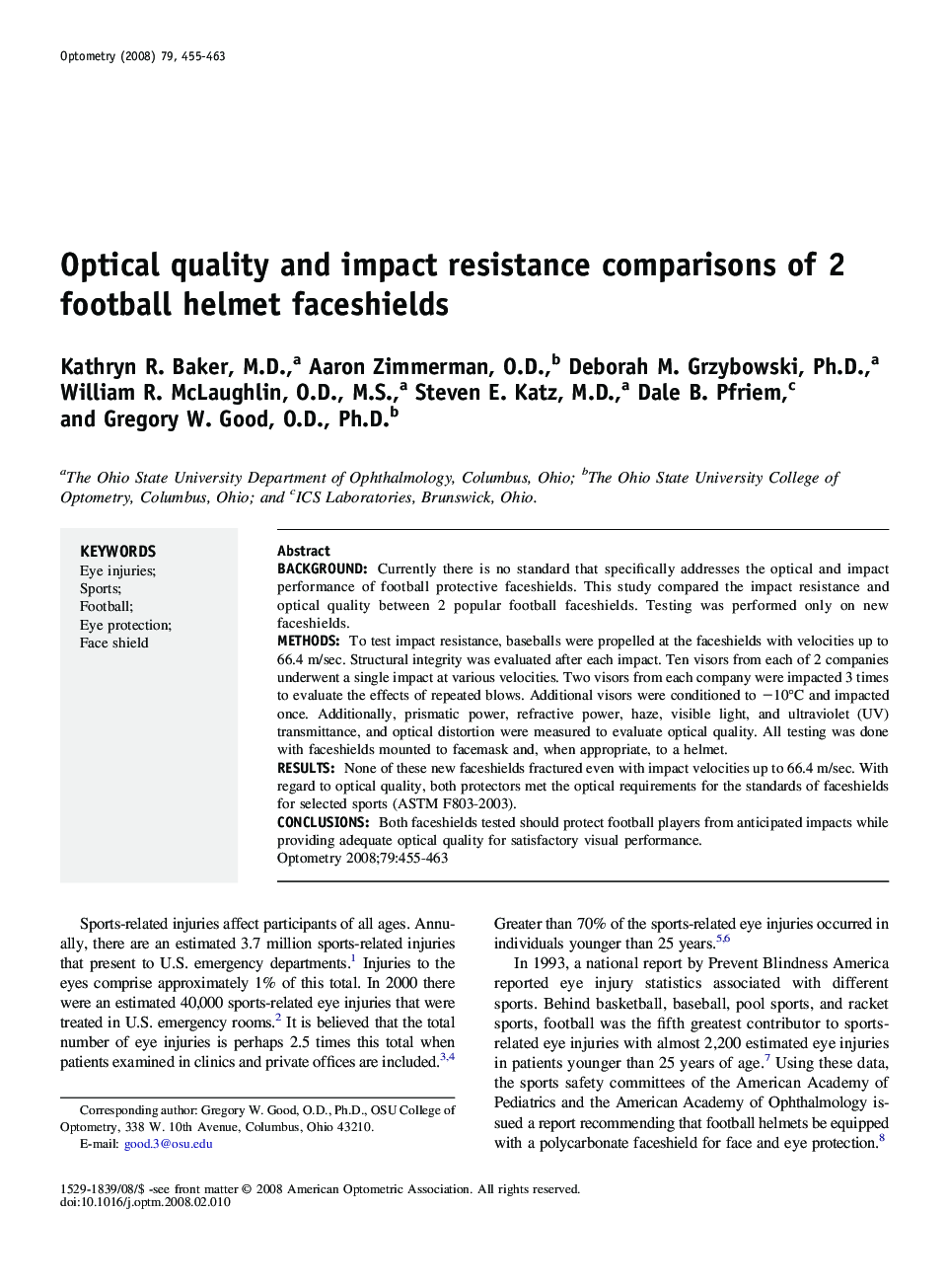 Optical quality and impact resistance comparisons of 2 football helmet faceshields
