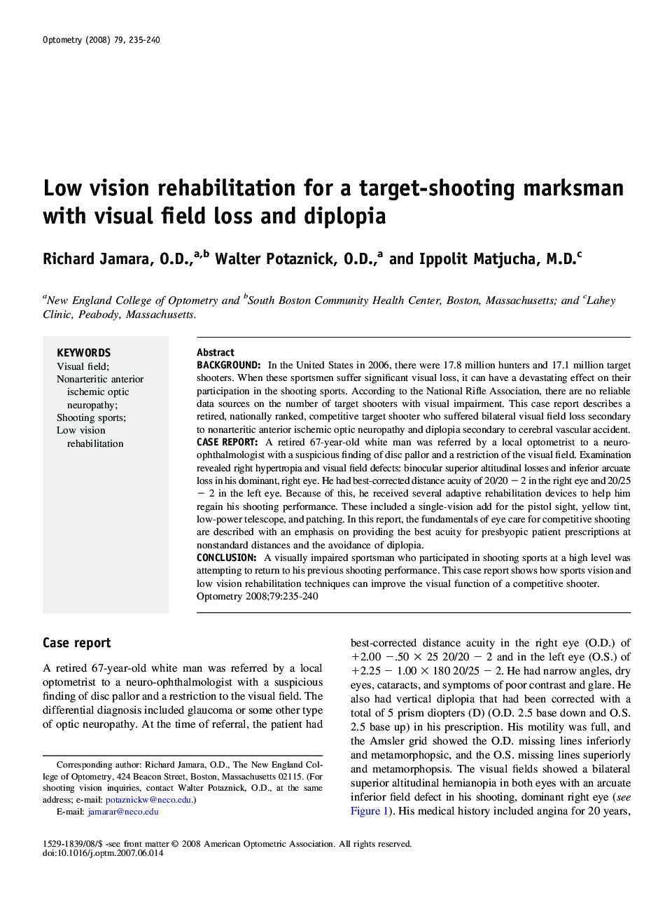 Low vision rehabilitation for a target-shooting marksman with visual field loss and diplopia