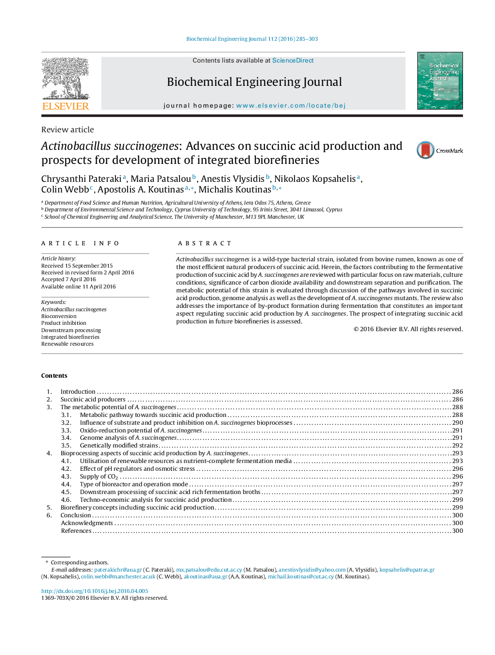 Actinobacillus succinogenes: Advances on succinic acid production and prospects for development of integrated biorefineries