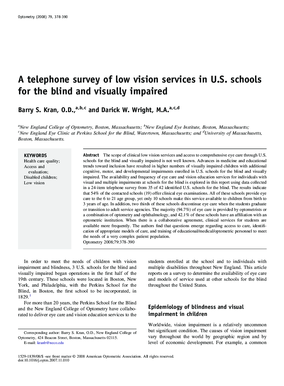 A telephone survey of low vision services in U.S. schools for the blind and visually impaired