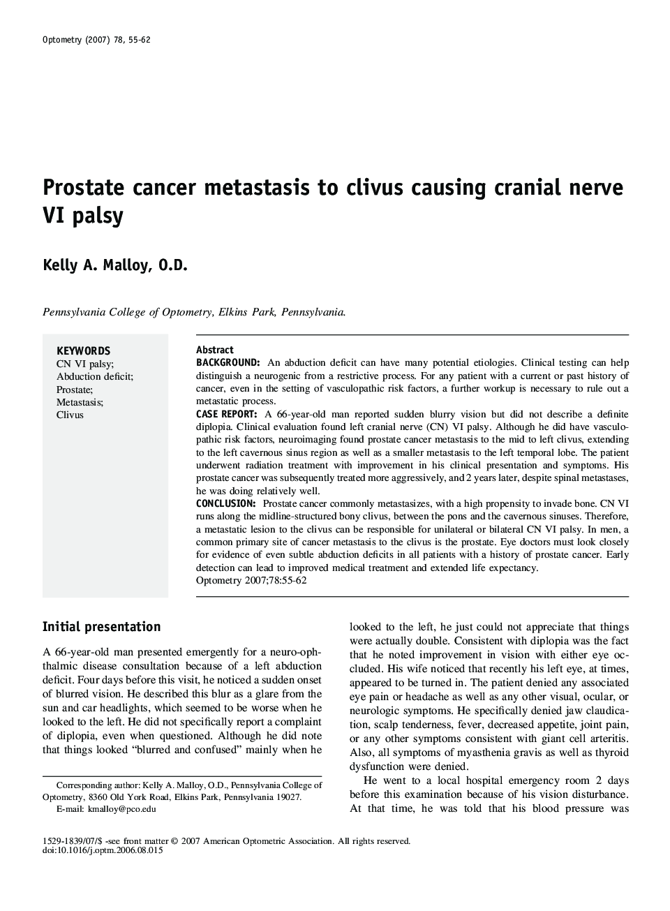 Prostate cancer metastasis to clivus causing cranial nerve VI palsy