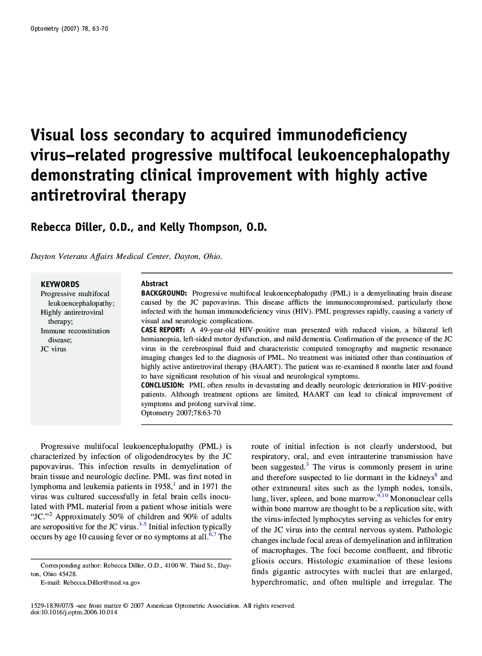 Visual loss secondary to acquired immunodeficiency virus-related progressive multifocal leukoencephalopathy demonstrating clinical improvement with highly active antiretroviral therapy