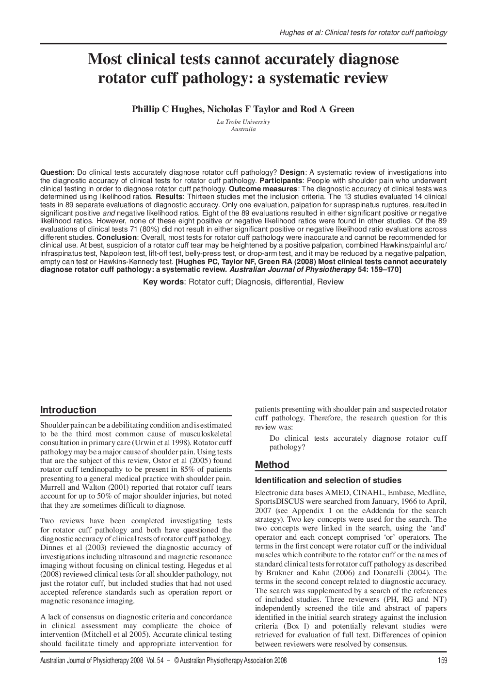 Most clinical tests cannot accurately diagnose rotator cuff pathology: a systematic review