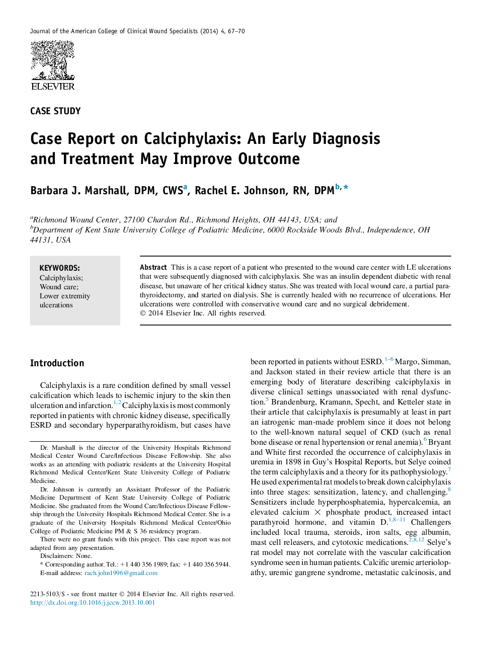 Case Report on Calciphylaxis: An Early Diagnosis and Treatment May Improve Outcome