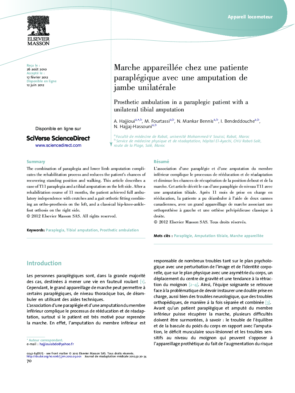 Marche appareillée chez une patiente paraplégique avec une amputation de jambe unilatérale