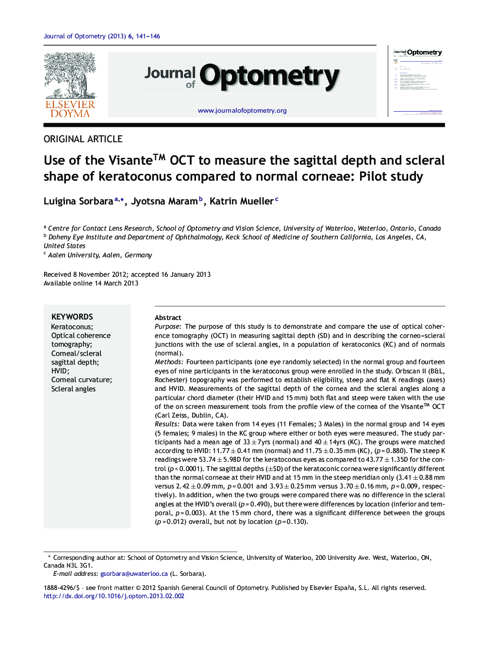 Use of the Visante™ OCT to measure the sagittal depth and scleral shape of keratoconus compared to normal corneae: Pilot study