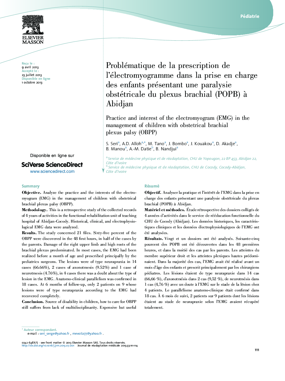 Problématique de la prescription de l'électromyogramme dans la prise en charge des enfants présentant une paralysie obstétricale du plexus brachial (POPB) Ã  Abidjan