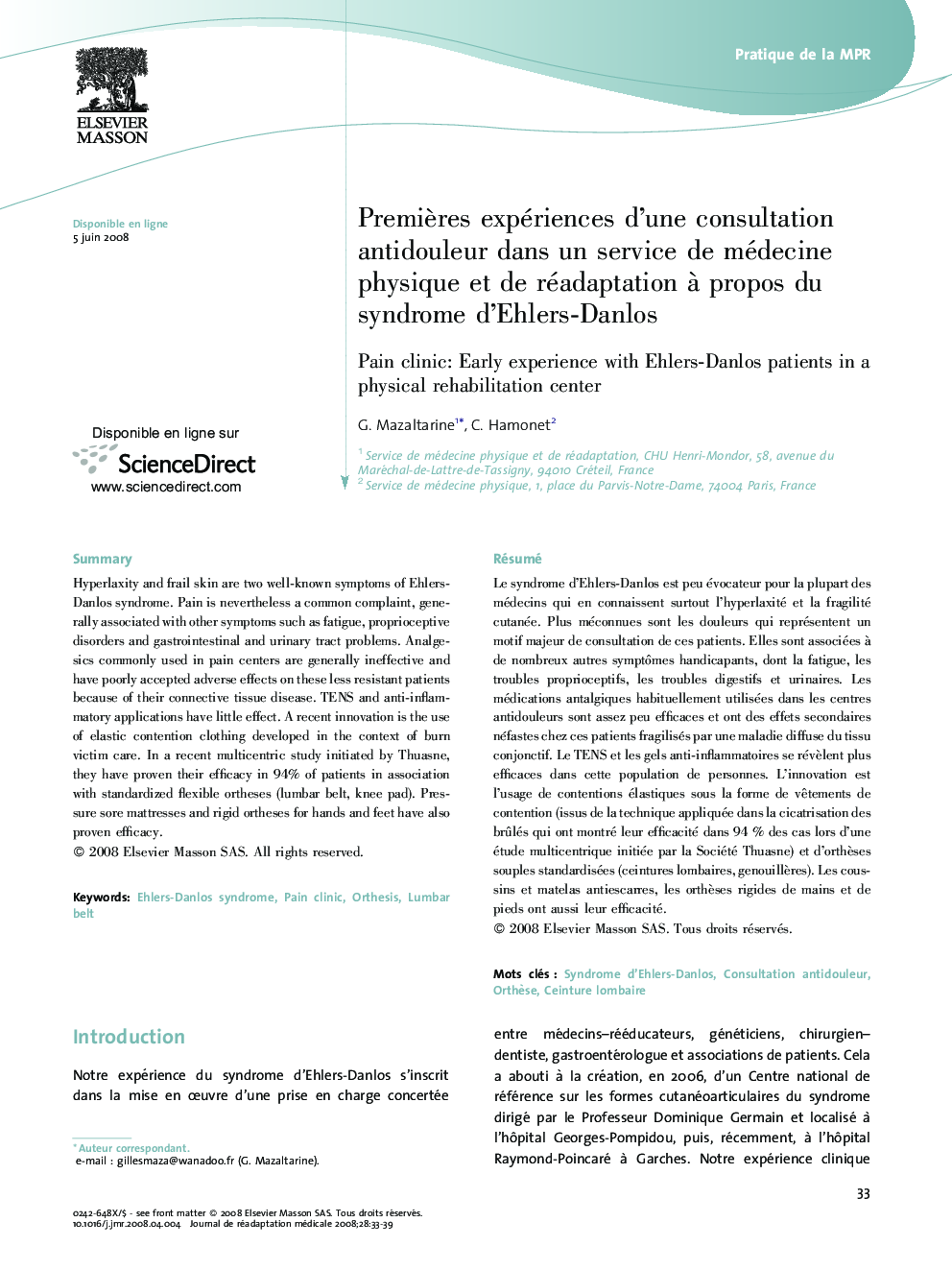 PremiÃ¨res expériences d'une consultation antidouleur dans un service de médecine physique et de réadaptation Ã  propos du syndrome d'Ehlers-Danlos