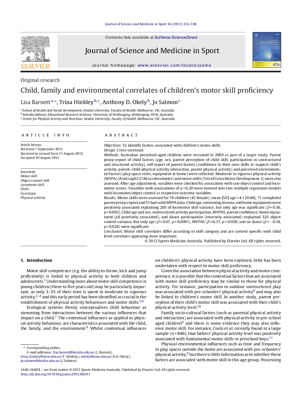 Child, family and environmental correlates of children's motor skill proficiency