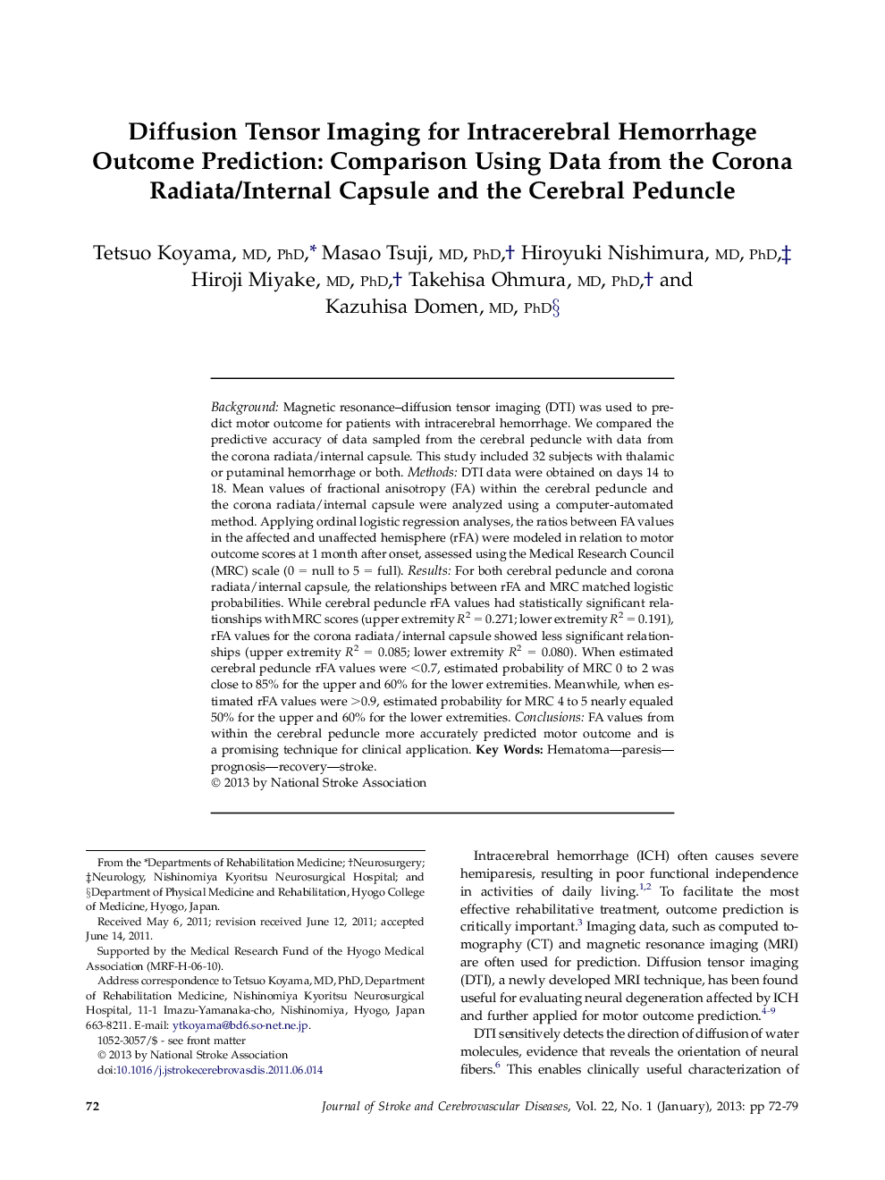 Diffusion Tensor Imaging for Intracerebral Hemorrhage Outcome Prediction: Comparison Using Data from the Corona Radiata/Internal Capsule and the Cerebral Peduncle 