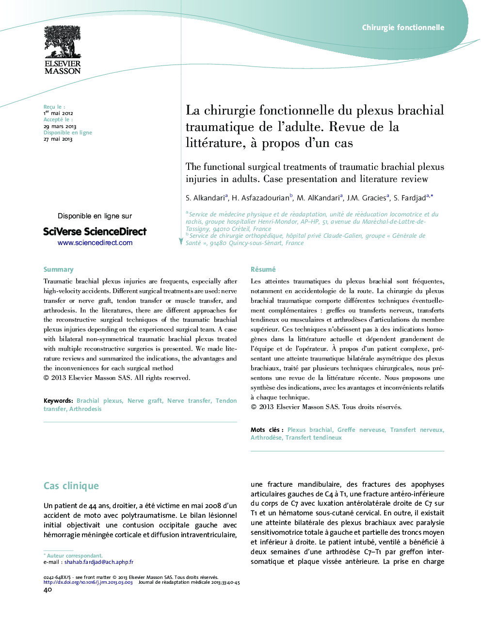 La chirurgie fonctionnelle du plexus brachial traumatique de l'adulte. Revue de la littérature, Ã  propos d'un cas