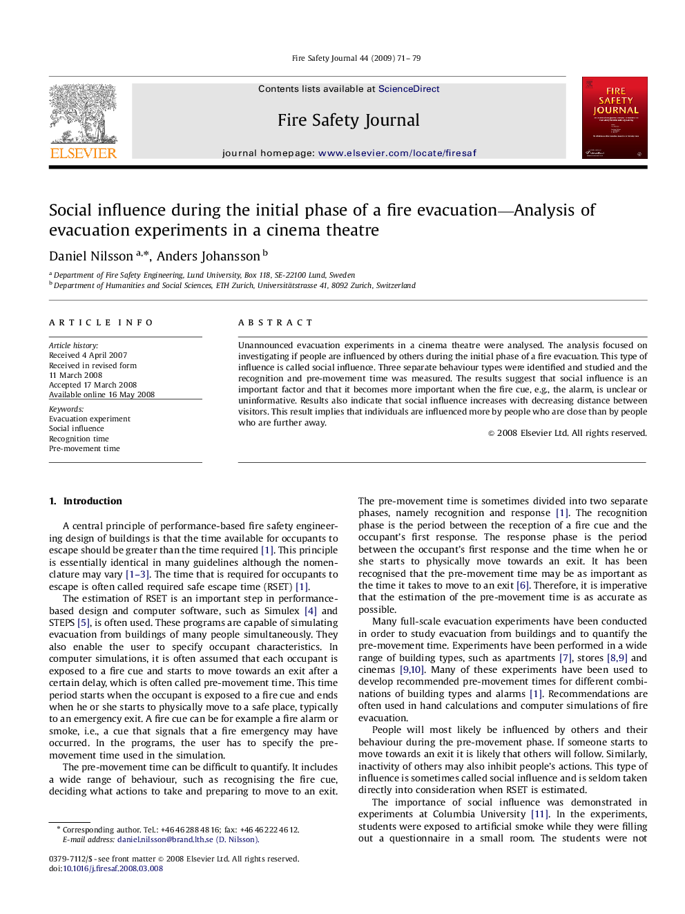 Social influence during the initial phase of a fire evacuation—Analysis of evacuation experiments in a cinema theatre