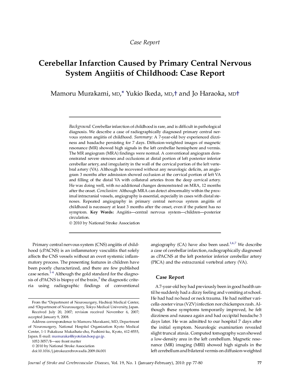 Cerebellar Infarction Caused by Primary Central Nervous System Angiitis of Childhood: Case Report