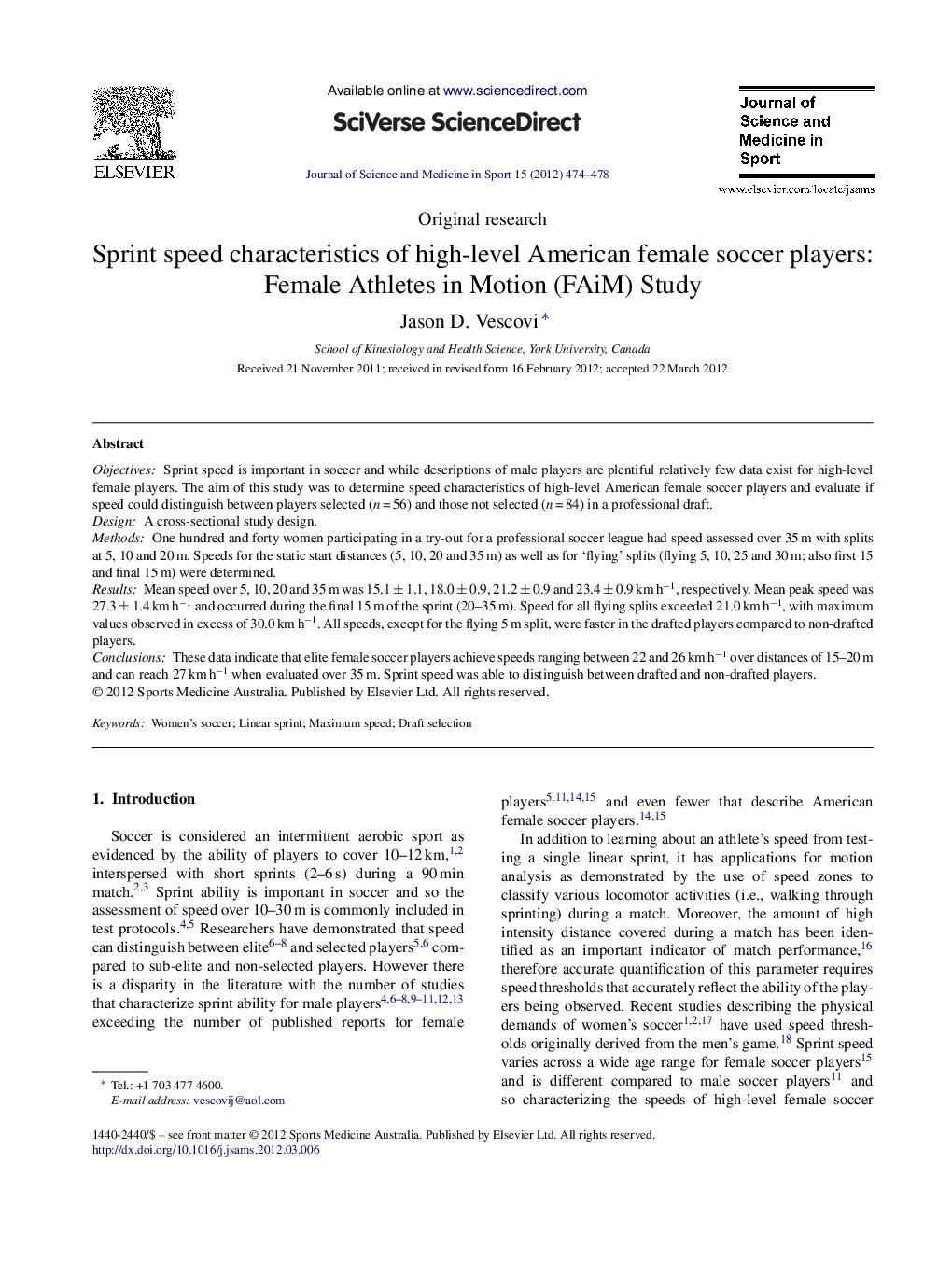 Sprint speed characteristics of high-level American female soccer players: Female Athletes in Motion (FAiM) Study