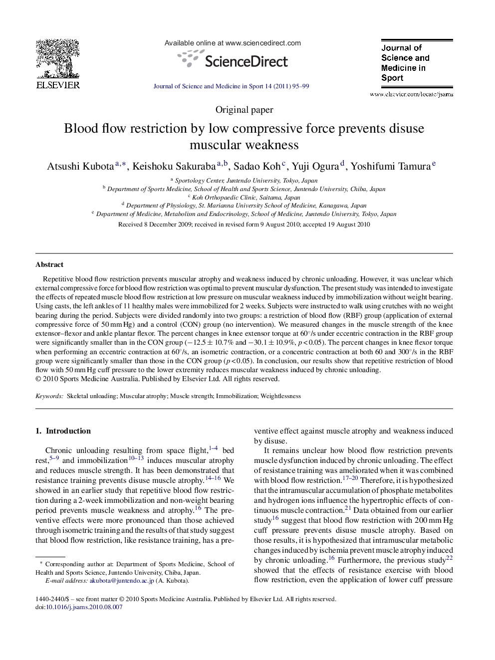 Blood flow restriction by low compressive force prevents disuse muscular weakness