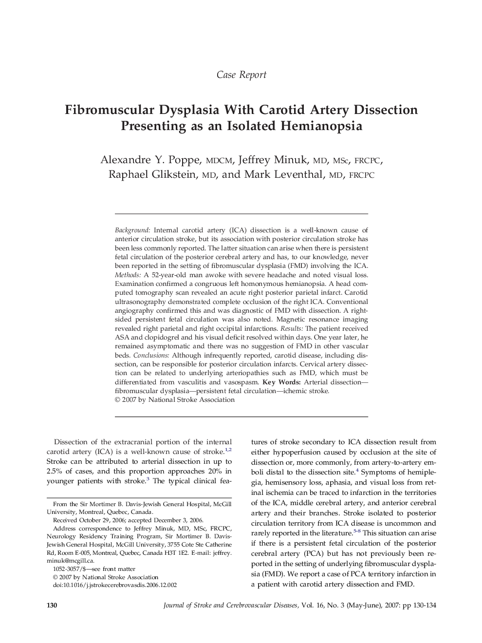 Fibromuscular Dysplasia With Carotid Artery Dissection Presenting as an Isolated Hemianopsia