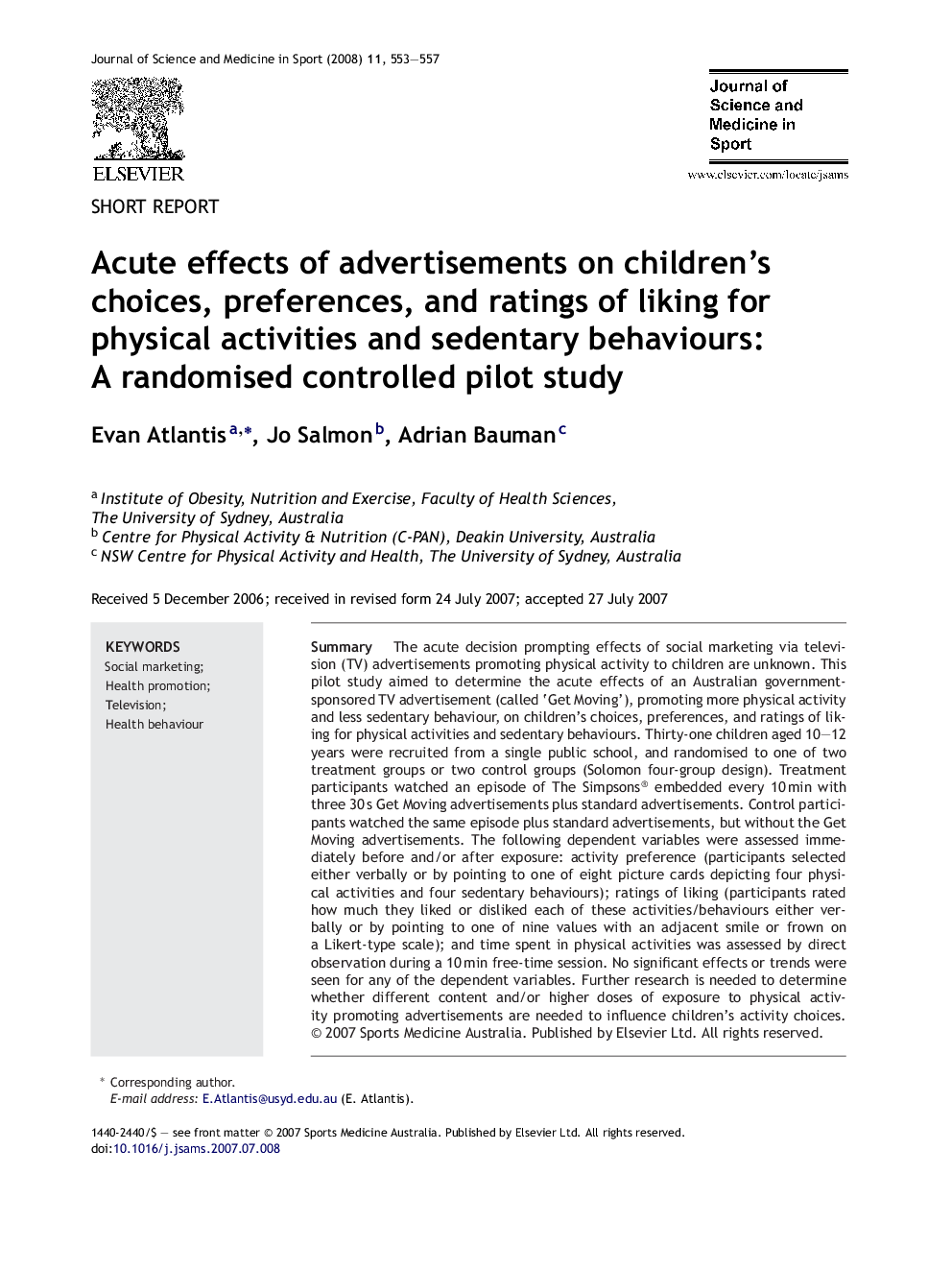 Acute effects of advertisements on children's choices, preferences, and ratings of liking for physical activities and sedentary behaviours: A randomised controlled pilot study