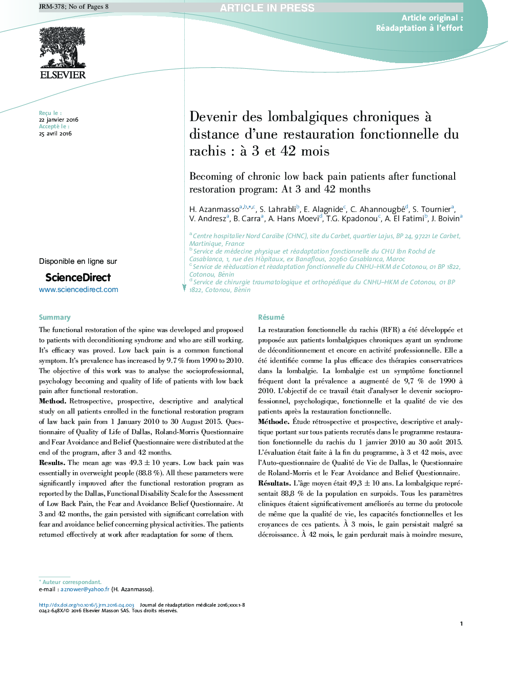 Devenir des lombalgiques chroniques Ã  distance d'une restauration fonctionnelle du rachisÂ : Ã  3Â et 42Â mois