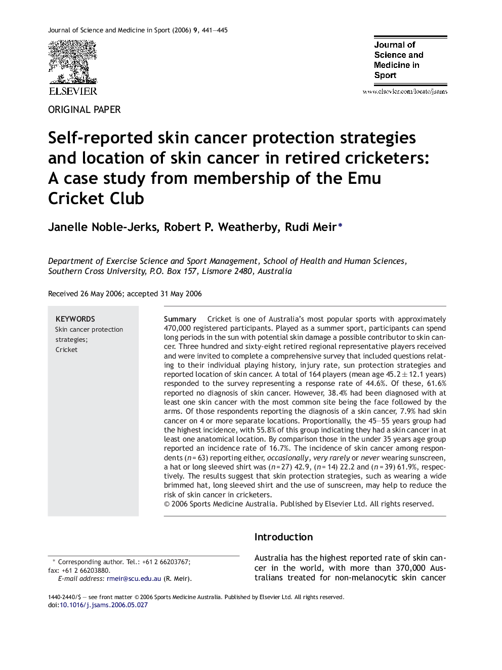 Self-reported skin cancer protection strategies and location of skin cancer in retired cricketers: A case study from membership of the Emu Cricket Club