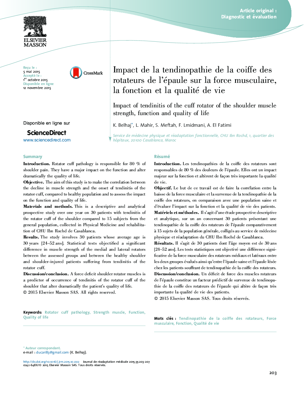 Impact de la tendinopathie de la coiffe des rotateurs de l'épaule sur la force musculaire, la fonction et la qualité de vie