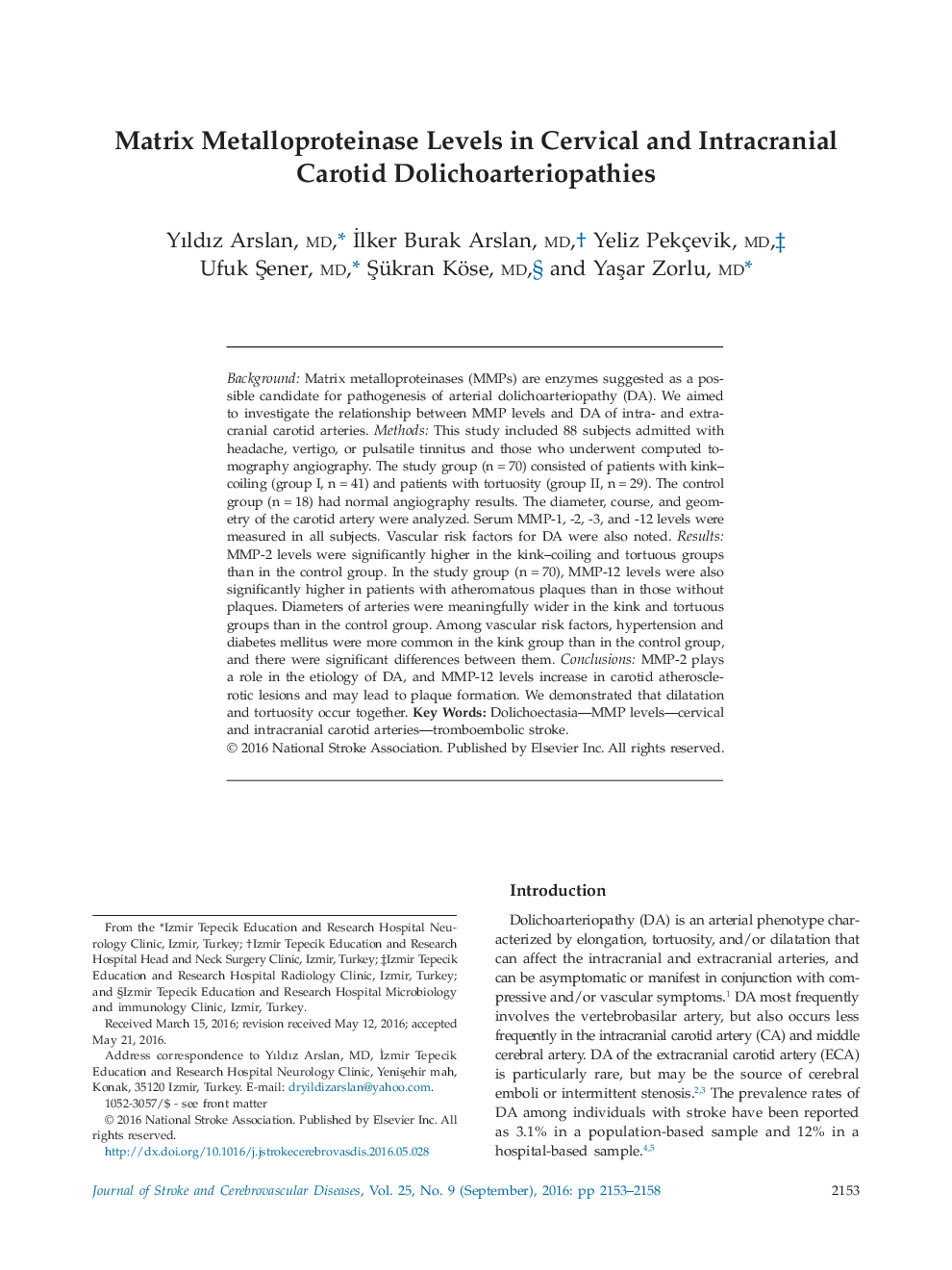 Matrix Metalloproteinase Levels in Cervical and Intracranial Carotid Dolichoarteriopathies