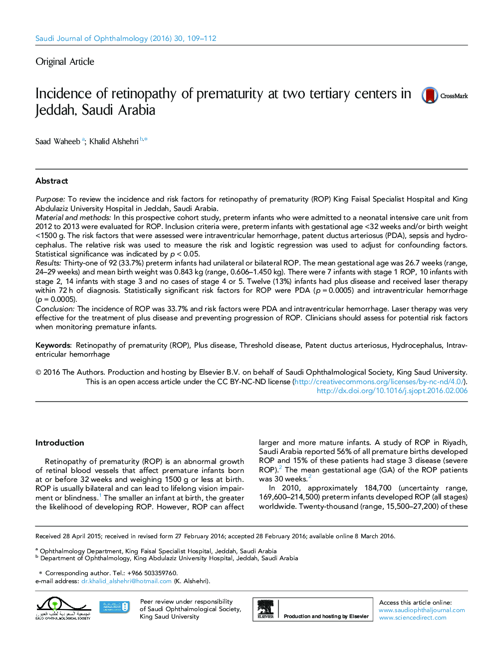 Incidence of retinopathy of prematurity at two tertiary centers in Jeddah, Saudi Arabia 