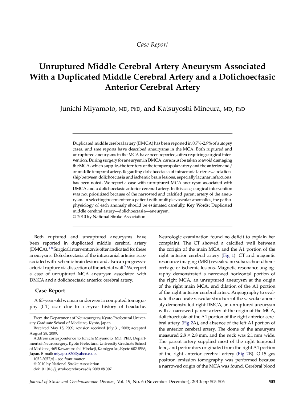 Unruptured Middle Cerebral Artery Aneurysm Associated With a Duplicated Middle Cerebral Artery and a Dolichoectasic Anterior Cerebral Artery